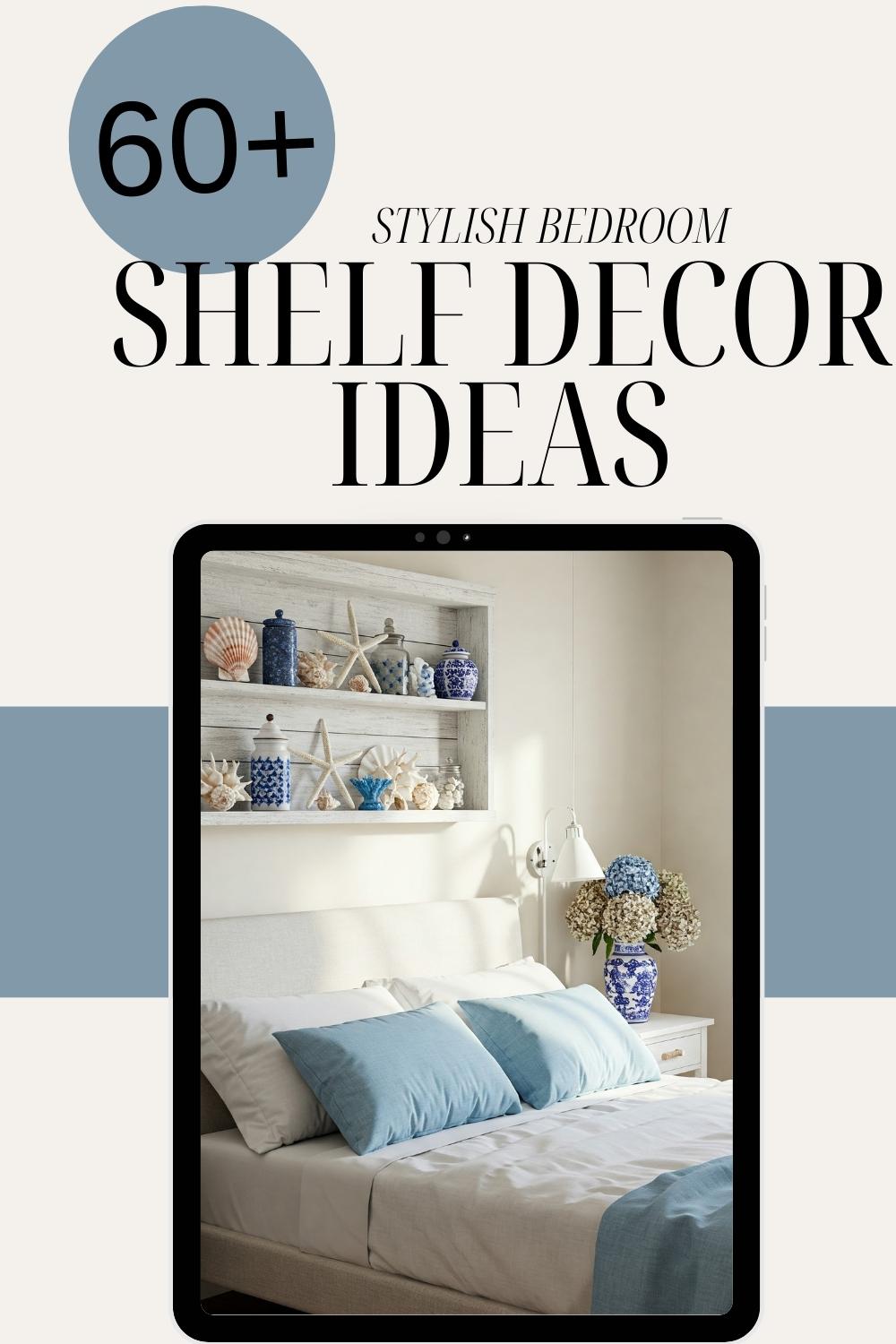 Bedroom Shelf Decor Ideas