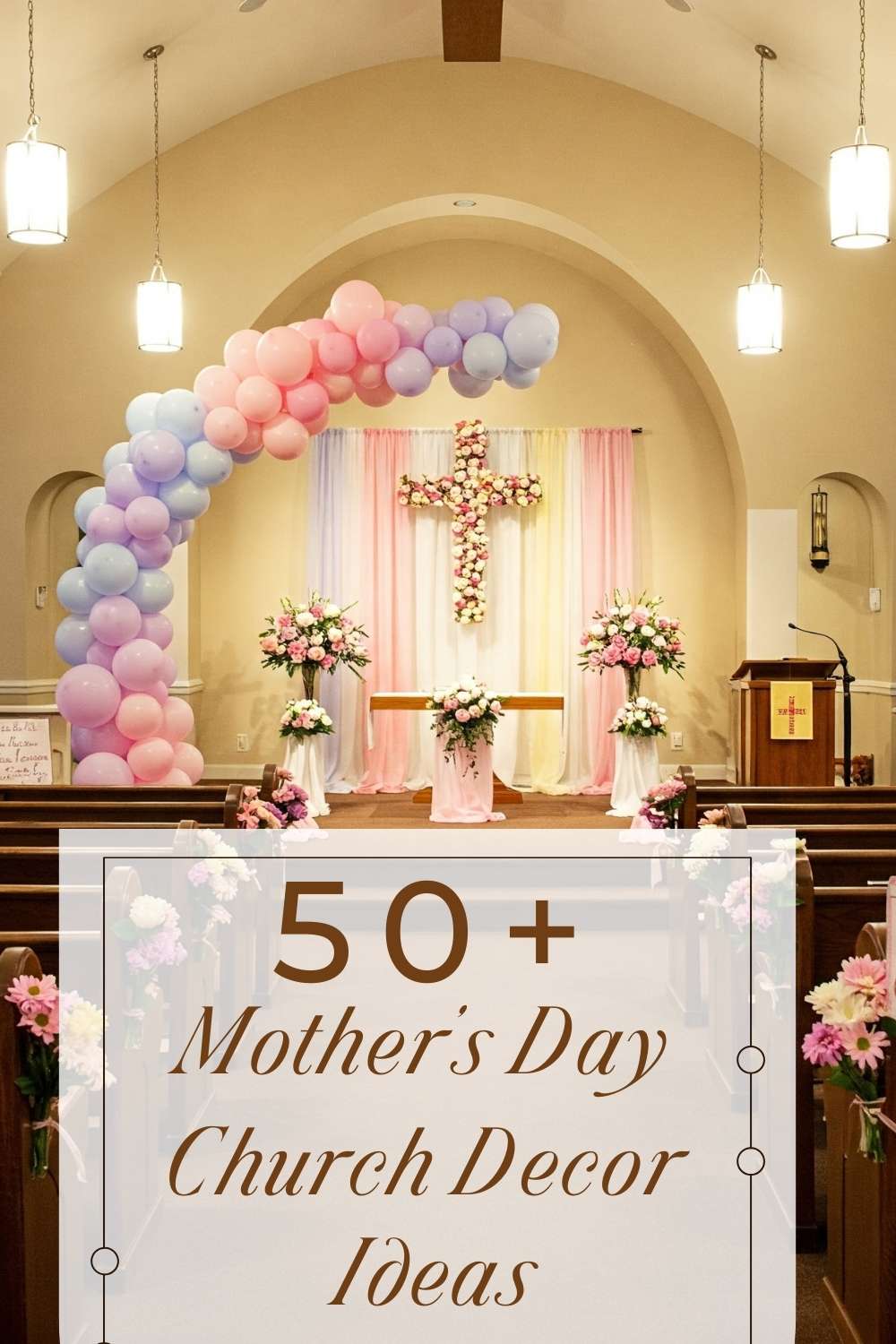 Mother's Day Church Decor Ideas